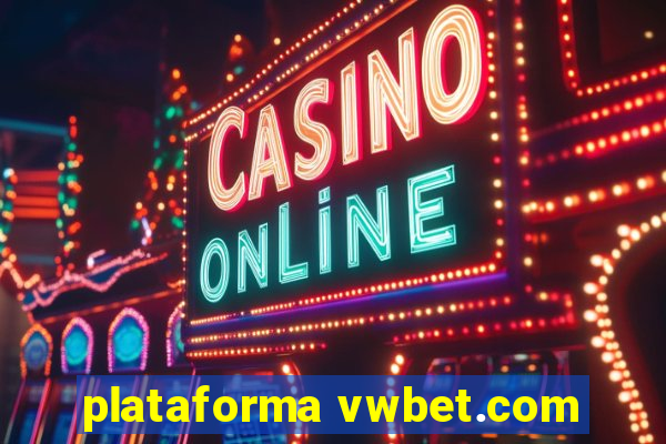 plataforma vwbet.com